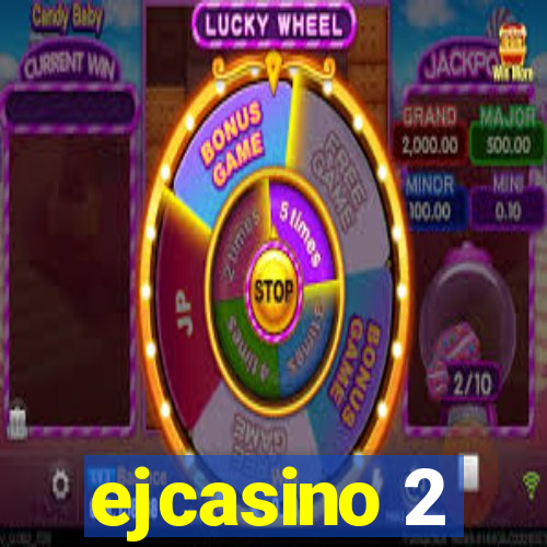 ejcasino 2